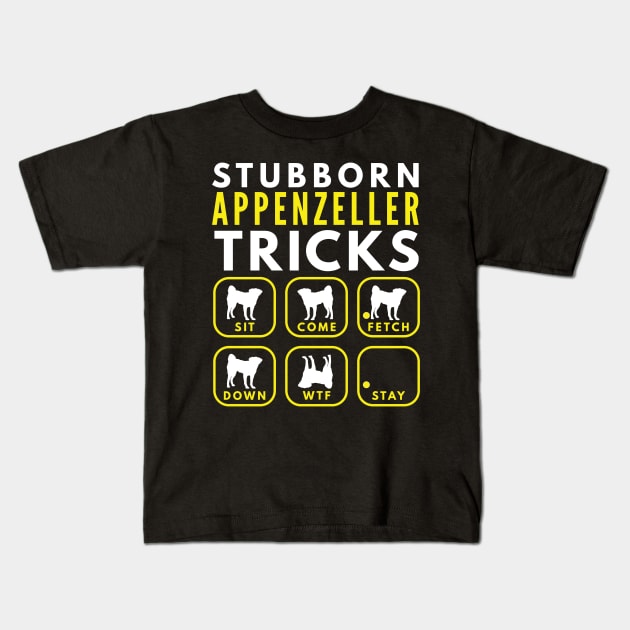 Stubborn Appenzeller Tricks - Dog Training Kids T-Shirt by DoggyStyles